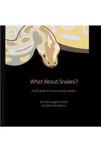 What About Snakes?