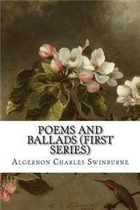 Poems and Ballads (First Series)