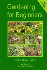 Gardening For Beginners