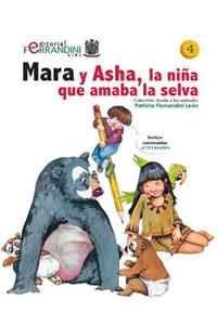 Mara y Asha, la niña que amaba la selva
