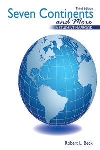 SEVEN CONTINENTS AND MORE: A STUDENT MAP