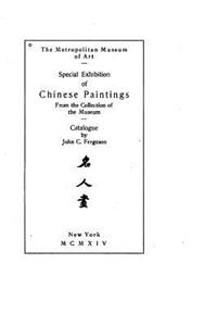 Special Exhibition of Chinese Paintings from the Collection of the Museum