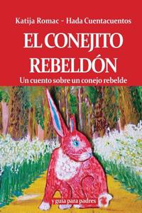 El Conejito Rebeldon