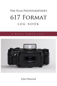 The Film Photographer's 617 Format