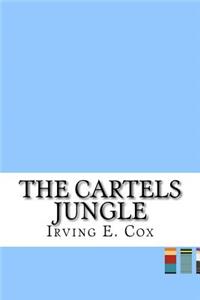 The Cartels Jungle