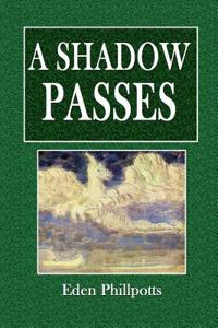 A Shadow Passes