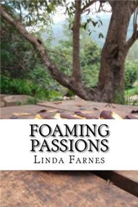 Foaming Passions