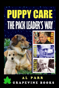 Puppy Care The Pack Leader's Way