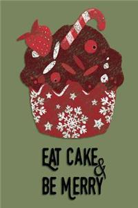 Christmas Journal - Eat Cake & Be Merry
