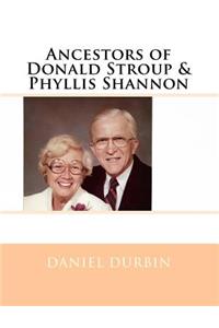 Ancestors of Donald Stroup & Phyllis Shannon