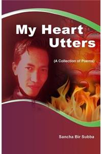 My Heart Utters