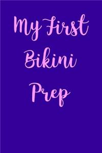 My First Bikini Prep