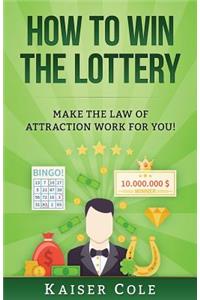 How to Win the Lottery