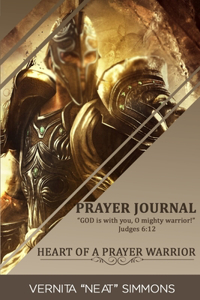 Heart Of A Prayer Warrior