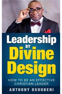 Leadership By Divine Design