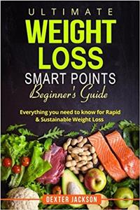 Ultimate Weight Loss Smart Points Beginner's Guide