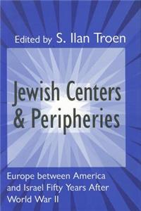 Jewish Centers and Peripheries