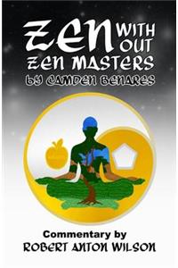 Zen Without Zen Masters