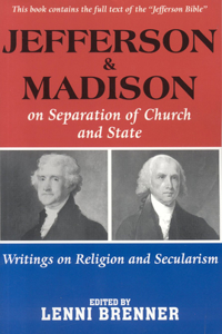 Madison And Jefferson On Separation Of Church And State