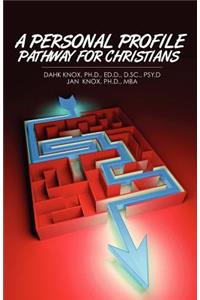 Personal Profile Pathway for Christians