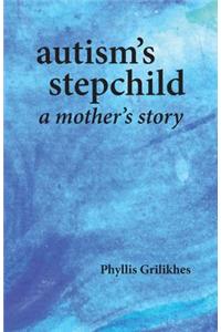 autism's stepchild