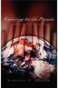 Enduring For the Promise