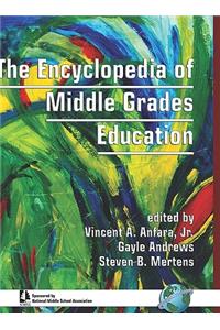 The Encyclopedia of Middle Grades Education