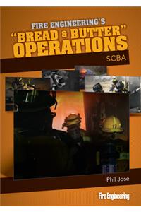 Bread & Butter Operations - Scba