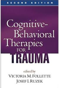 Cognitive-Behavioral Therapies for Trauma, Second Edition