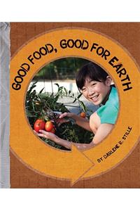 Good Food, Good for Earth