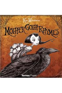 Mother Goth Rhymes