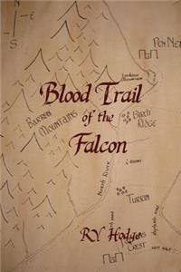 Blood Trail of the Falcon
