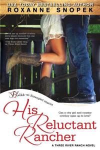 His Reluctant Rancher