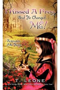 I Kissed a Frog and He Changed...Me!