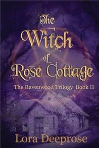 Witch of Rose Cottage