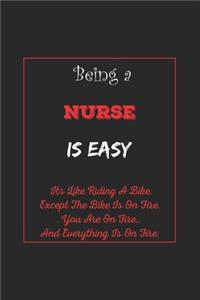 Being A Nurse Is Easy