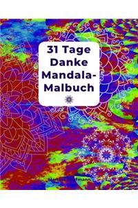 31 Tage Danke Mandala-Malbuch