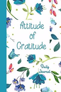 Attitude of Gratitude Daily Journal