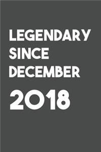 Legendary Since December 2018