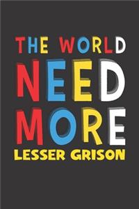 The World Need More Lesser Grison