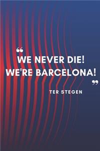 TER STEGEN Quote Planner For Fc Barcelona Fans