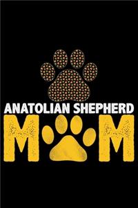 Anatolian Shepherd Mom