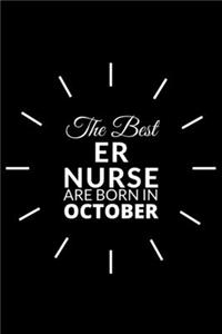 The Best Er Nurse Are Born in October