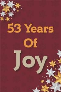 53 Years of Joy