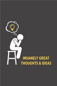 Insanely Great Thoughts & Ideas