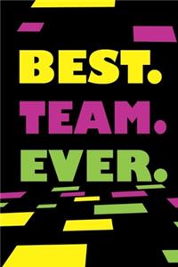 Best. Team. Ever