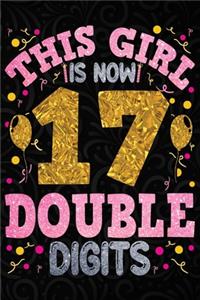This Girl is Now 17 Double Digits