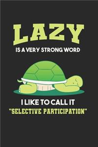 Lazy Turtle Fun Notebook