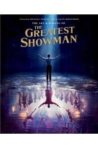 The Art and Making of The Greatest Showman