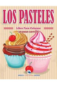 Pasteles Libro Para Colorear (Spanish Edition)